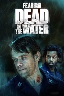 دانلود سریال Fear the Walking Dead: Dead in the Water194202-1055247767