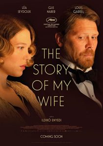 دانلود فیلم The Story of My Wife 2021199337-134561003