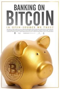 دانلود مستند Banking on Bitcoin 201644242-1095310372