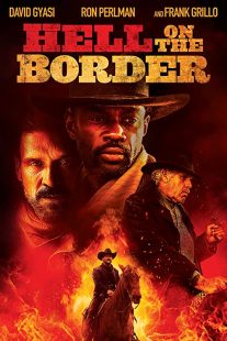 دانلود فیلم Hell on the Border 201932188-397598892