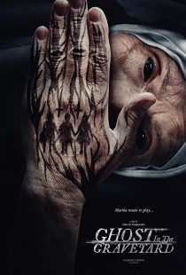 دانلود فیلم Ghost in the Graveyard 201930698-1684322764