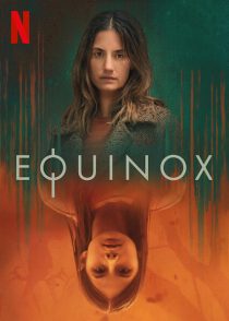 دانلود سریال Equinox202471-1945674541