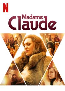 دانلود فیلم Madame Claude 202156830-242812893