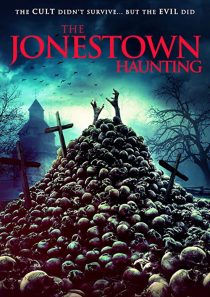 دانلود فیلم The Jonestown Haunting 202052306-1250109666