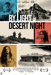 دانلود فیلم By Light of Desert Night 201934070-1095133122