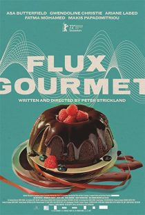 دانلود فیلم Flux Gourmet 2022229232-1300810236