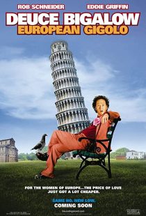 دانلود فیلم Deuce Bigalow: European Gigolo 2005233473-2071755701