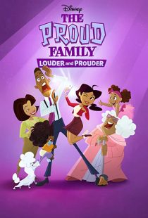 دانلود انیمیشن The Proud Family: Louder and Prouder252948-2053534923