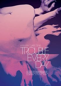 دانلود فیلم Trouble Every Day 2001253366-1843268700