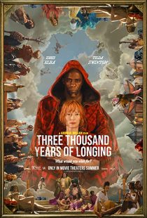 دانلود فیلم Three Thousand Years of Longing 2022255623-1999248448