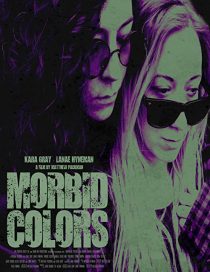 دانلود فیلم Morbid Colors 2021255516-1286821267