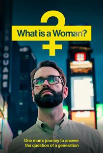 دانلود مستند What Is a Woman? 2022253886-933361488