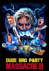 دانلود فیلم Dude Bro Party Massacre III 2015267813-1284630951