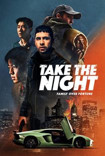 دانلود فیلم Take the Night 2022274656-878246312