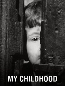 دانلود فیلم My Childhood 1972273462-64823318