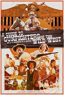 دانلود فیلم A Guide to Gunfighters of the Wild West 2021271925-1242052918