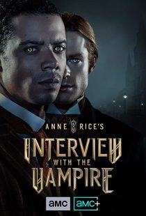 دانلود سریال Anne Rice’s Interview with the Vampire275680-1457830910