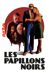 دانلود سریال Les papillons noirs276719-1879695659