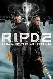 دانلود فیلم R.I.P.D. 2: Rise of the Damned 2022275919-457133345