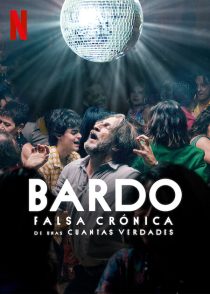 دانلود فیلم Bardo: False Chronicle of a Handful of Truths 2022288344-887184025