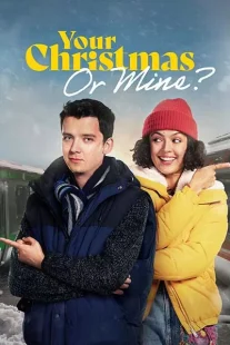 دانلود فیلم Your Christmas or Mine? 2022312878-1645884544