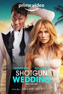 دانلود فیلم Shotgun Wedding 2022313261-1184516594