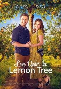 دانلود فیلم Love Under the Lemon Tree 2022323267-152559263