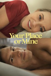 دانلود فیلم Your Place or Mine 2023319753-876031655