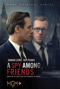 دانلود سریال A Spy Among Friends324689-1647239612