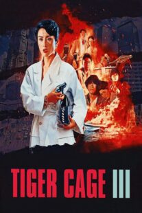 دانلود فیلم Tiger Cage III 1991325651-103389098