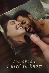 دانلود فیلم Somebody I Used to Know 2023323822-2127584745
