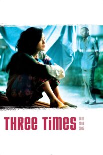دانلود فیلم Three Times 2005330594-365940256