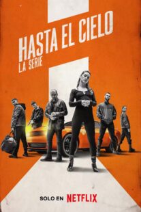 دانلود سریال (Hasta el cielo: La serie) Sky High329967-937726818