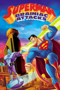 دانلود انیمیشن Superman: Brainiac Attacks 2006330733-1151634102