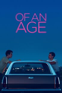 دانلود فیلم Of an Age 2022330016-1831348805