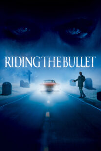 دانلود فیلم Riding the Bullet 2004329610-1699320429