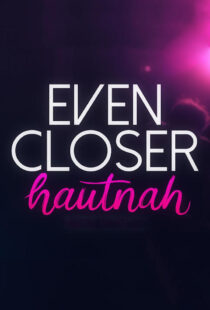 دانلود سریال Even Closer: Hautnah337495-1195342831