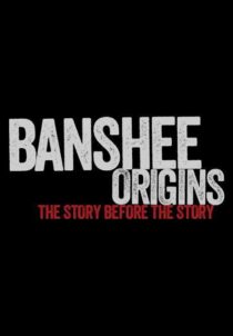 دانلود سریال Banshee Origins337605-775229439