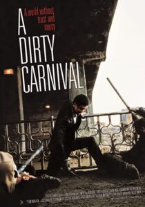 دانلود فیلم کره‌ای A Dirty Carnival 2006337474-1080620500