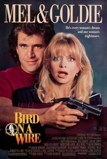 دانلود فیلم Bird on a Wire 1990332302-485650908