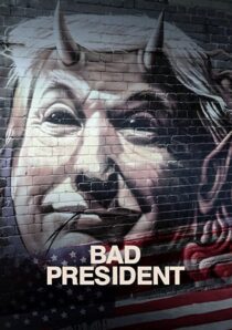 دانلود فیلم Bad President 2021332474-1041118946
