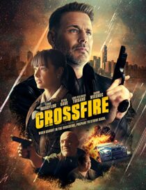 دانلود فیلم Crossfire 2023337373-536280270
