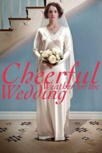 دانلود فیلم Cheerful Weather for the Wedding 2012336837-1233119547