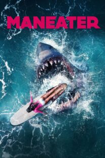 دانلود فیلم Maneater 2022337386-1681595194