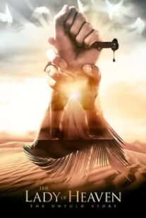 دانلود فیلم The Lady of Heaven 2021333651-275505396