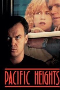 دانلود فیلم Pacific Heights 1990333267-888674042