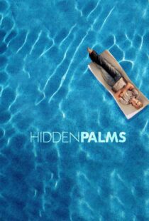 دانلود سریال Hidden Palms332047-1961039301