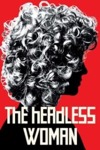 دانلود فیلم The Headless Woman 2008336180-1361659972