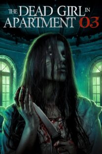 دانلود فیلم The Dead Girl in Apartment 03 2022331836-580219869