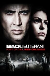 دانلود فیلم Bad Lieutenant: Port of Call New Orleans 2009335233-1021323404